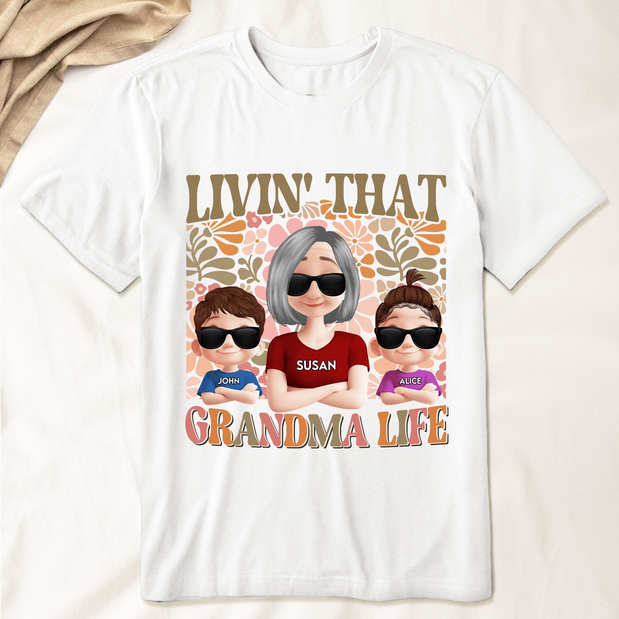Livin' That Grandma Life - PersonalizedOne Size Shirt